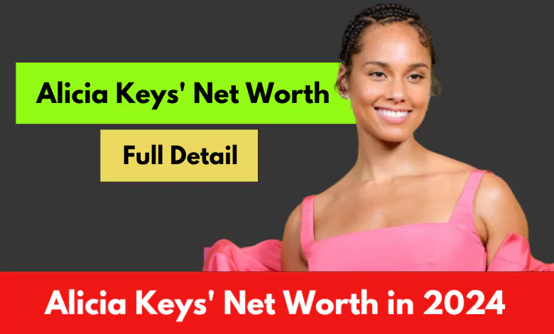 Alicia Keys Net Worth